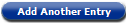 Add Another Entry Button